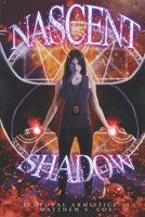 Nascent Shadow 1949174735 Book Cover