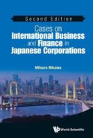Cases on International Business and Finance in Japanese Corporations 9814663093 Book Cover