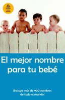 El mejor nombre para tu bebé 1400002087 Book Cover