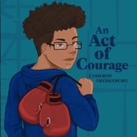 THE ACT OF COURAGE B0C2RRQDYM Book Cover