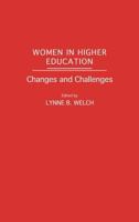 Women in Higher Education: Changes and Challenges 0275932087 Book Cover