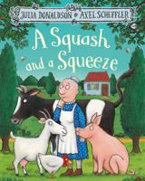 A Squash and a Squeeze 1405004770 Book Cover