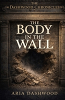 The Body in the Wall B0GXF1V8CG Book Cover