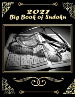 Big Book of Sudoku: - Volume 5 - 400 Sudoku Puzzles - Easy to Hard - Sudoku puzzle book for adults and kids with Solutions, Tons of Challe B08Z5G15ZS Book Cover