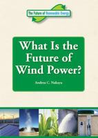 What Is the Future of Wind Power? 1601522800 Book Cover