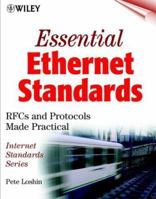 Essential Ethernet Standards: RFCs and Protocols Made Practical 0471345962 Book Cover