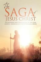 The Saga of Jesus Christ 1625094752 Book Cover