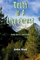 Death in a Live Forest 0692616888 Book Cover