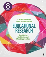 Educational Research: Quantitative, Qualitative, and Mixed Approaches 1412954568 Book Cover