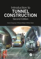 Introduction to Tunnel Construction 1498766242 Book Cover