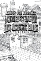 Color Your Own Cover of Mark Twain's A Connecticut Yankee in King Arthur's Court (Enhance a Beloved Classic Book and Create a Work of Art) (Colour the Classics) B0CN3WJW17 Book Cover