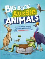 Big Book of Aussie Animals 1760159646 Book Cover