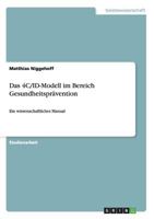 Das 4C/ID-Modell im Bereich Gesundheitspr�vention: Ein wissenschaftliches Manual 3656160848 Book Cover