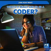 What's It Really Like to Be a Coder? 1725301709 Book Cover