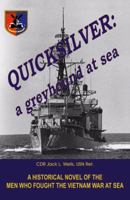 Quicksilver: a greyhound at sea 0741440598 Book Cover
