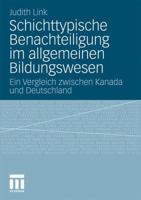 Schichttypische Benachteiligung Im Allgemeinen Bildungswesen: Ein Vergleich Zwischen Kanada Und Deutschland 3531183508 Book Cover