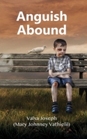 Anguish Abound 9356108684 Book Cover