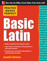 Practice Makes Perfect Basic Latin 0071821414 Book Cover