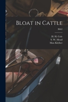 Bloat in Cattle; B662 1014790468 Book Cover