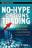 No-Hype Options Trading: Myths, Realities, and Strategies That Really Work (Wiley Trading) 0470920157 Book Cover
