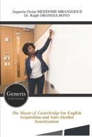 The Mayor of Casterbridge for English Acquisition and Anti-Alcohol Sensitization B0BJYGDFTG Book Cover