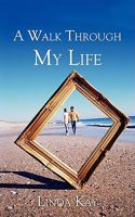 A Walk Through My Life 1440121125 Book Cover