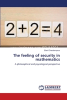 The feeling of security in mathematics 3659471607 Book Cover