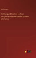 Verlobung und Hochzeit nach den nordgermanischen Rechten des früheren Mittelalters 3368385674 Book Cover