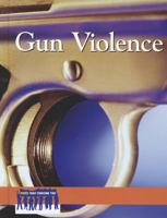Gun Violence 0737762950 Book Cover