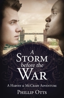 A Storm Before the War : A Harvey and Mccrary Adventure B07TNP4KFX Book Cover