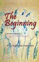 The Beginning (Beyond the Voices) 098686885X Book Cover