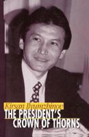 The President's Crown of Thorns 4871874540 Book Cover