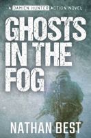 Ghosts in the Fog 1923004093 Book Cover