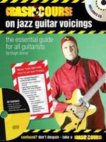 Crash Course on Jazz Guitar Voicings: The Essential Guide for All Guitarists 0634073117 Book Cover
