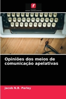 Opini�es dos meios de comunica��o apelativas 6203145947 Book Cover