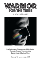 Warrior for the Tribe: A Remembrance B0CTCXMKFM Book Cover