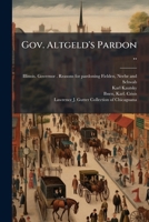 Gov. Altgeld's Pardon .. 1025201671 Book Cover