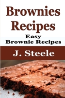 Brownies Recipes: Easy Brownie Recipes 1648301223 Book Cover
