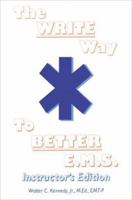 The Write Way to Better E.M.S., Instructor's Edition 0595004237 Book Cover