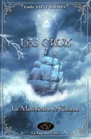 Les Croz: 1 - La Mal�diction de Kalaan 1092211144 Book Cover