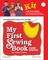 My First Sewing Book: Hand Sewing (My First Sewing Book Kit series) 093527829X Book Cover