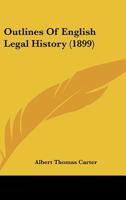Outlines of English Legal History 1240012934 Book Cover