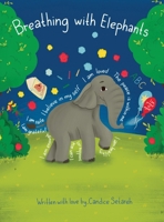 Breathing With Elephants B0DRSZMDMG Book Cover
