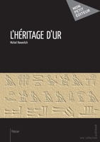 L'Héritage d'Ur (French Edition) 2748357523 Book Cover