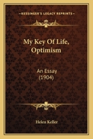 My Key of Life, Optimism: An Essay 1017115478 Book Cover