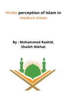 Hindu perception of Islam in modern times B09X1YSWQ8 Book Cover
