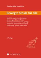 Bewegte Schule Fur Alle : Modifizierungen Eines Konzeptes der Bewegten Schulen Fur Die Forderschwerpunkte Lernen, Geistige, Motorische, Emotionale und Soziale Entwicklung,Sprache Sowie Horen 3896658808 Book Cover