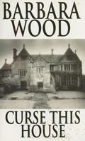 Curse this house 1596528672 Book Cover