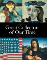 Great Collectors of our Time: Art Collecting Since 1945 1857595149 Book Cover