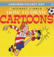 How to Draw Cartoons (Usborne Pocket Art) 074604495X Book Cover